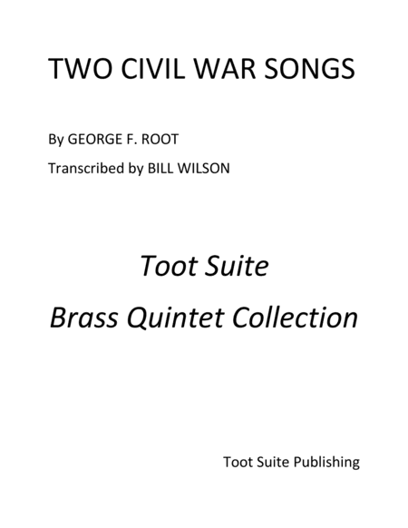 Two Civil War Songs (arr. Bill Wilson)