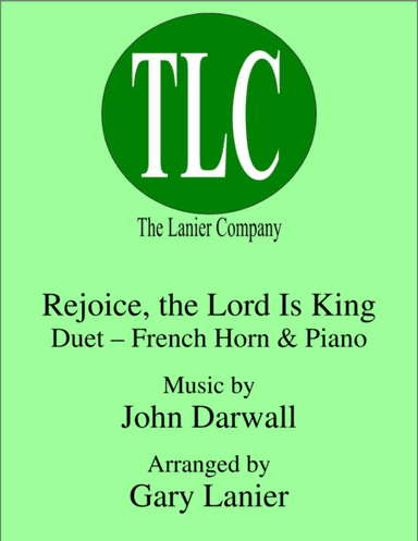 REJOICE, THE LORD IS KING (Duet – French Horn and Piano/Score and Parts) (arr. Gary Lanier)