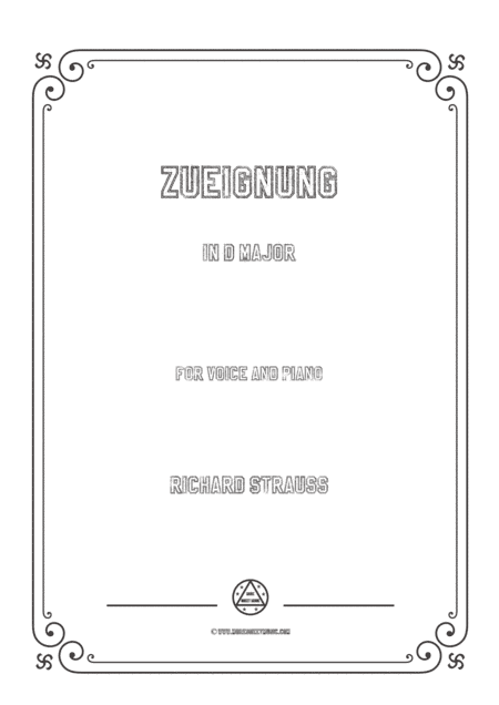 Richard Strauss-Zueignung in D Major,for Voice and Piano (arr. MSM)