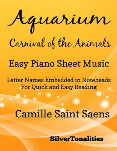 Aquarium Carnival of the Animals Easy Piano Sheet Music (arr. SilverTonalities)