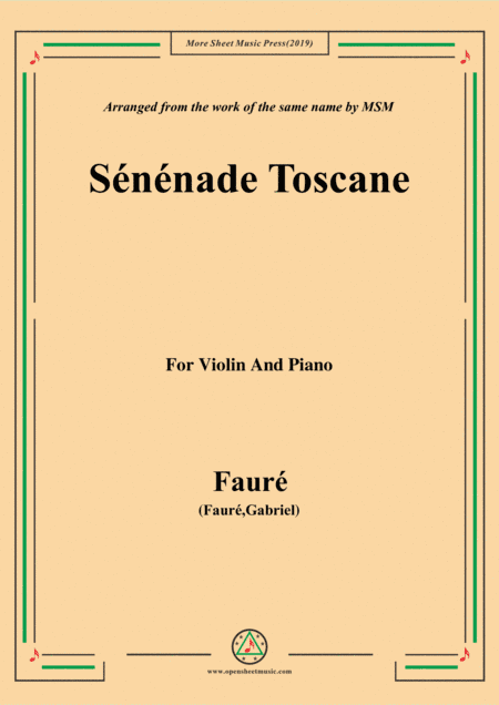Fauré-Sénénade Toscane,for Violin and Piano (arr. MSM)