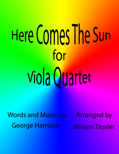 Here Comes The Sun (arr. Miriam Troxler)