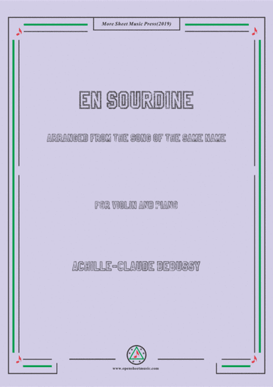 Debussy-En Sourdine, for Violin and Piano (arr. MSM)