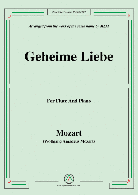 Mozart-Geheime Liebe,for Flute and Piano (arr. MSM)