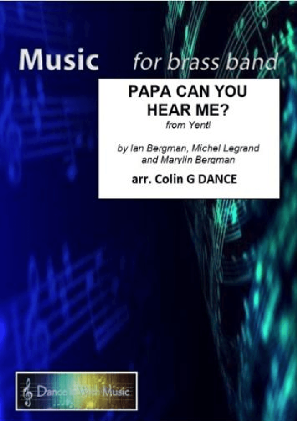 Papa, Can You Hear Me? (arr. Colin G Dance)