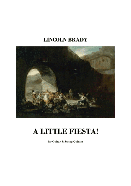 A LITTLE FIESTA ! - Guitar & String Quintet (Score & Parts)