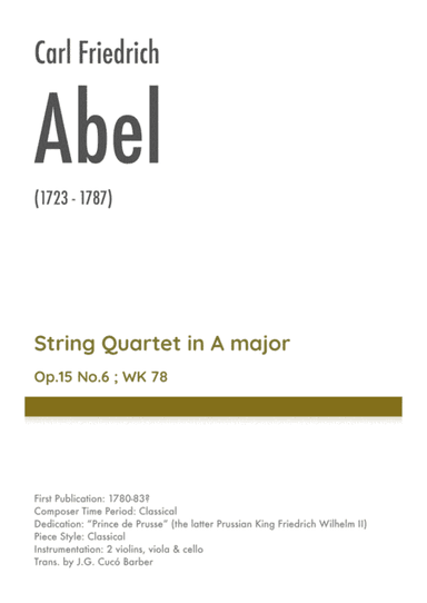 Abel - String Quartet in A major, Op.15 No.6 ; WK 78 (arr. J.G. Cucó Barber)