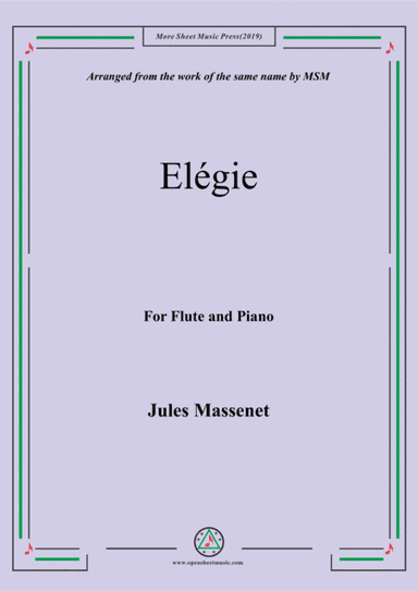 Massenet-Elégie, for Flute and Piano (arr. MSM)