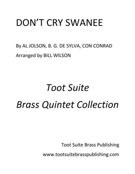 Don't Cry Swanee (arr. Bill Wilson)