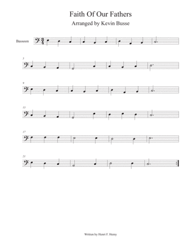Faith Of Our Fathers (Easy key of C) - Bassoon (arr. Kevin Busse)