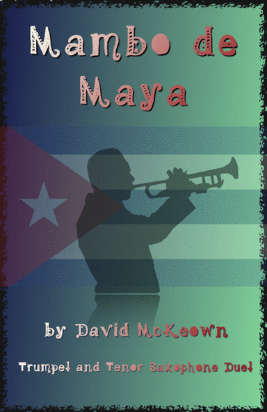Mambo de Maya, for Trumpet and Tenor Saxophone Duet