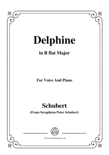 Schubert-Delphine in B flat Major,for voice and piano (arr. MSM)