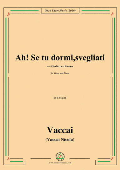 Vaccai-Ah! Se tu dormi,svegliati,in F Major,for Voice and Piano (arr. MSM)