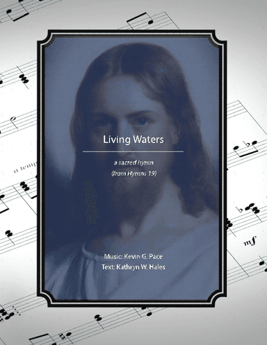 Living Waters, a sacred hymn