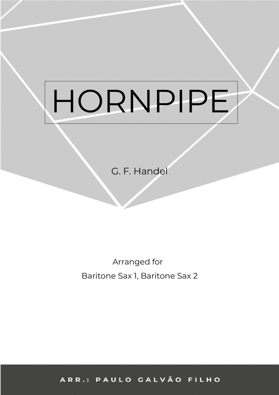 HORNPIPE - HANDEL - SAX BARITONE DUET (arr. Paulo Galvão Filho)