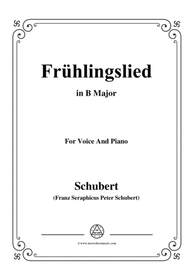Schubert-Frühlingslied,in B Major,for Voice and Piano (arr. MSM)