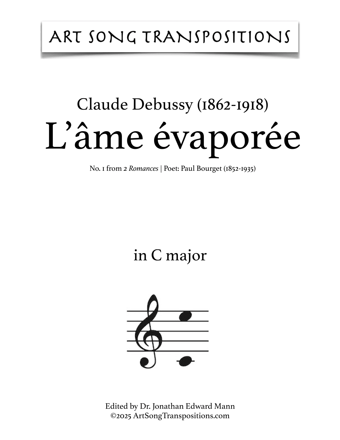 DEBUSSY: L'âme évaporée (transposed to C major) (arr. ArtSongTranspositions.com)