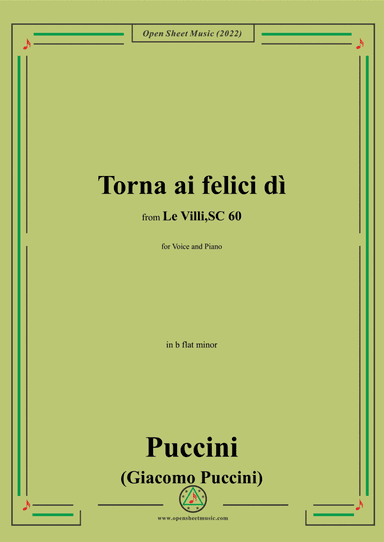 Puccini-Torna ai felici dì,in b flat minor,from 'Le Villi,SC 60',for Voice and Piano (arr. Open Cloud)