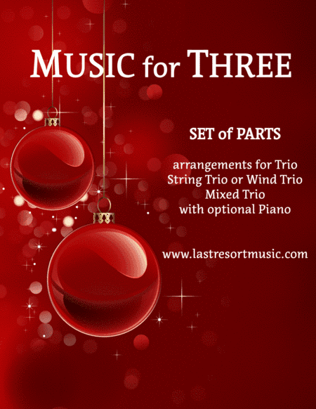 Chinese Dance from the Nutcracker for Woodwind Trio or Clarinet Trio (arr. Last Resort Music Publishing)