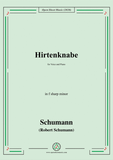 Schumann-Hirtenknabe,in f sharp minor,for Voice and Piano (arr. MSM)