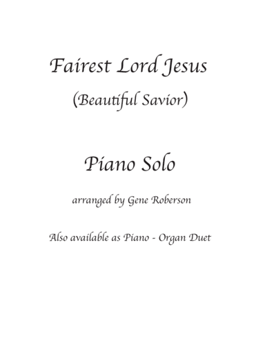 Fairest Lord Jesus Piano  Solo (arr. Gene Roberson)