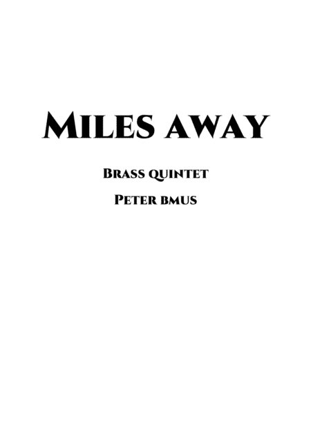 Miles Away