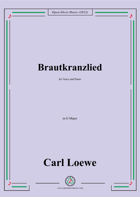 Loewe-Brautkranzlied,in G Major,for Voice and Piano (arr. OSM Press)