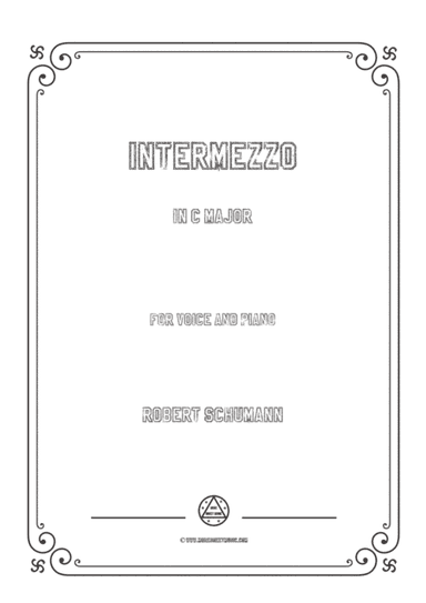 Schumann-Intermezzo in C Major,for Voice and Piano (arr. MSM)