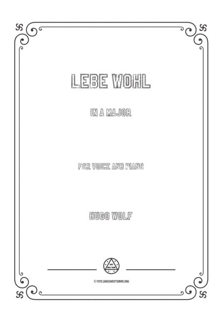 Wolf-Lebe wohl in A Major,for Voice and Piano (arr. MSM)