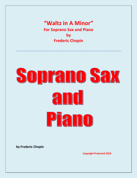 Waltz in A Minor (Chopin) -Soprano Saxophone and Piano (arr. Raymond Fenech)