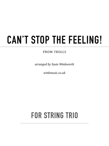 Can't Stop The Feeling! (arr. Susie Winkworth winkmusic.co.uk)