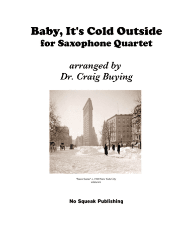 Baby, It's Cold Outside (arr. Dr. Craig Buying)