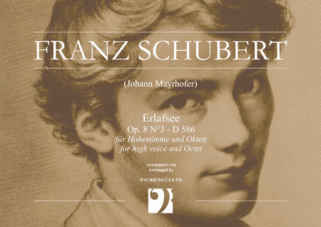Erlafsee Op. 8 N°3 - D 586 - For high voice and Octet (arr. Patricio Cueto)