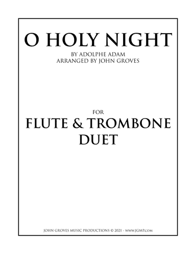 O Holy Night - Flute & Trombone Duet (arr. John Groves)