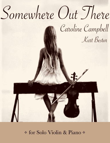 Somewhere Out There (arr. Kurt Bestor)