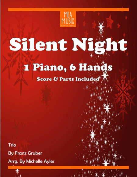 Silent Night Trio (1 Piano, 6 Hands) (arr. Michelle Ayler)