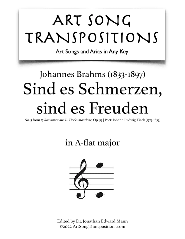 BRAHMS: Sind es Schmerzen, sind es Freuden, Op. 33 no. 3 (transposed to A-flat major) (arr. ArtSongTranspositions.com)