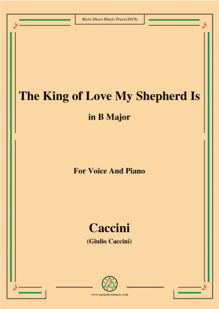 Shelley-The King of Love My Shepherd Is,in B Major,for Chours&Pno (arr. MSM)