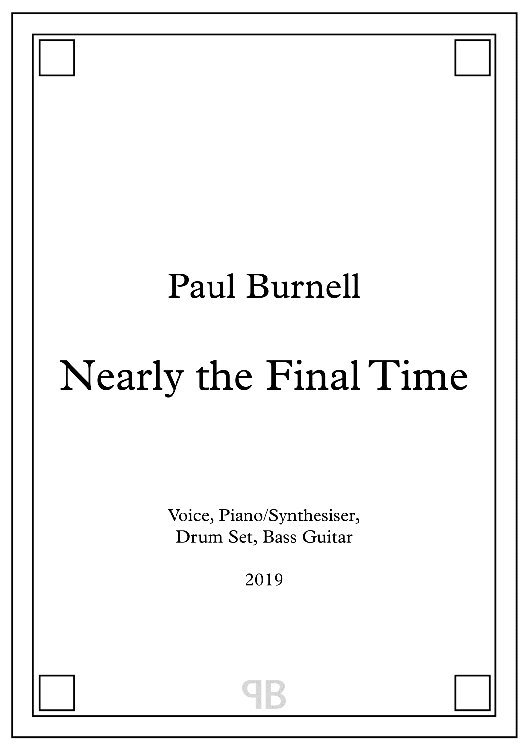 Nearly the Final Time