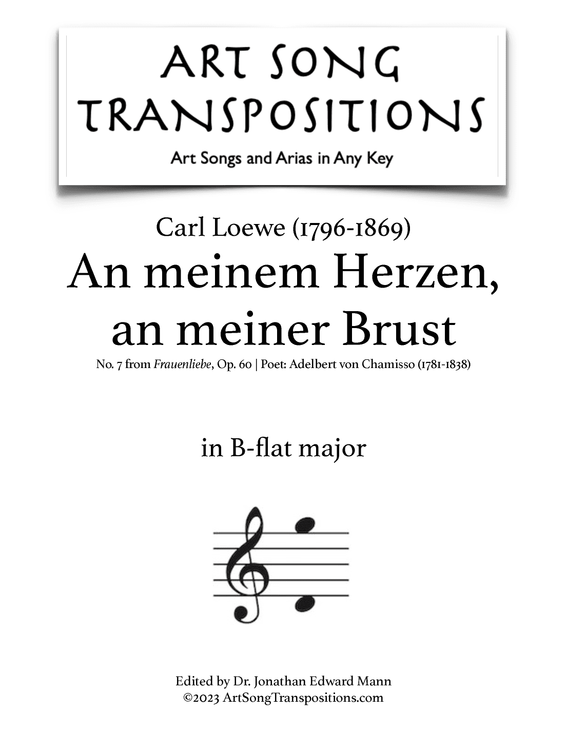 LOEWE: An meinem Herzen, an meiner Brust, Op. 60 no. 7 (transposed to B-flat major) (arr. ArtSongTranspositions.com)