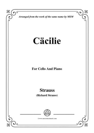 Richard Strauss-Cäcilie, for Cello and Piano (arr. MSM)