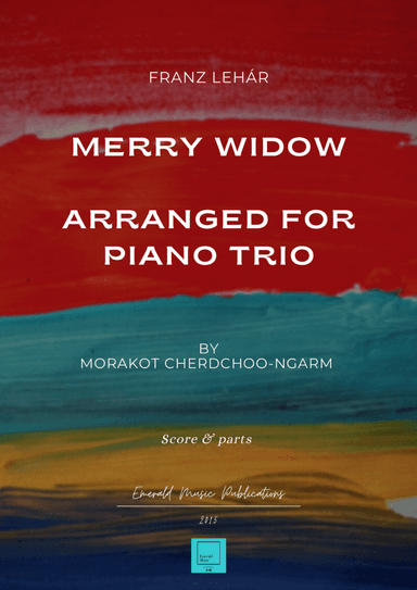 Merry Widow (Full Operetta) for Piano Trio (arr. Morakot Cherdchoo-ngarm)