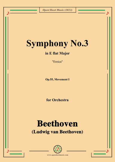 Beethoven-Symphony No.3(Eroica),in E flat Major,Op.55,Movement I,for Orchestra (arr. OSM Press)