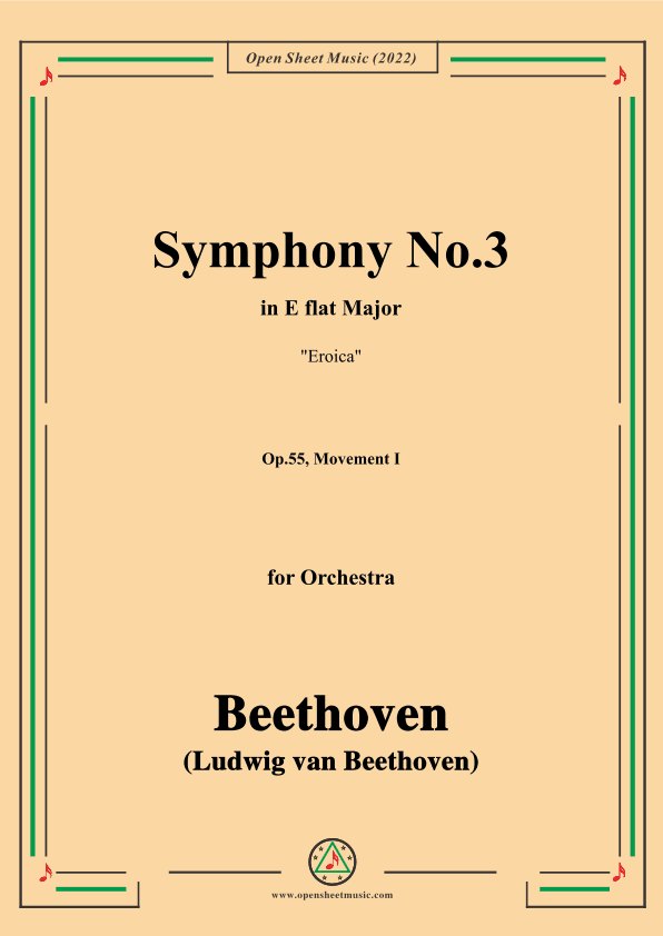 Beethoven-Symphony No.3(Eroica),in E flat Major,Op.55,Movement I,for Orchestra (arr. OSM Press)