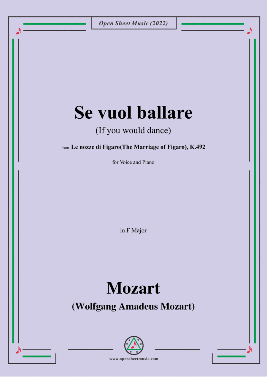 Mozart-Se vuol ballare(If you would dance),in F Major,K.492',for Voice and Piano (arr. Open Cloud)