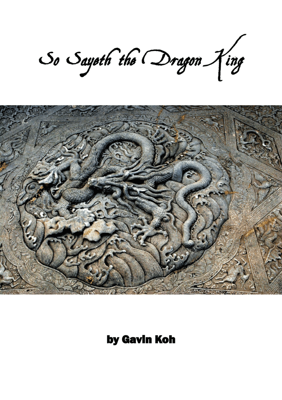So Sayeth the Dragon King