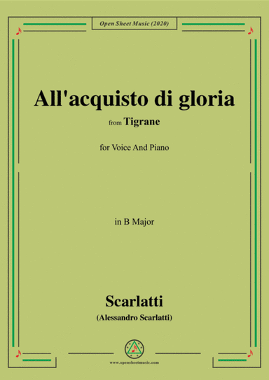 Scarlatti-All'acquisto di gloria,in B Major,for Voice and Piano (arr. MSM)