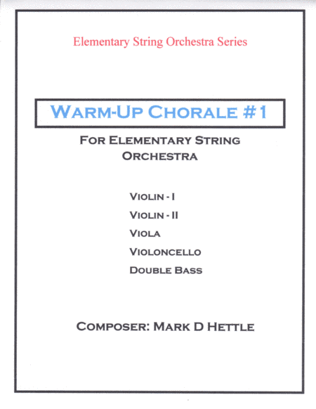 Warm-Up Chorale #1 for Elementary String Orchestra