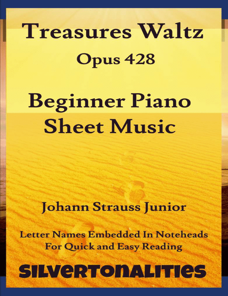 Treasures Waltz Opus 418 Beginner Piano Sheet Music (arr. SilverTonalities)