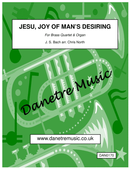 Jesu, Joy Of Man's Desiring (Organ & Brass Quartet) (arr. Chris North)